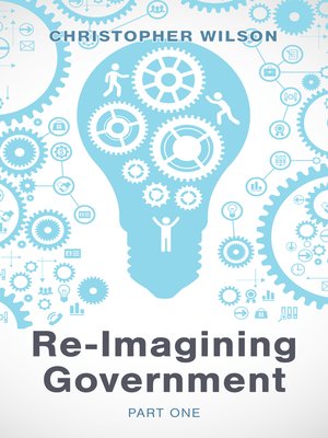 cover image of Re-Imagining Government